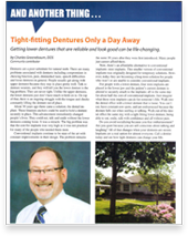 Tight Fitting Dentures Only a Day Away By Charles Greenebaum